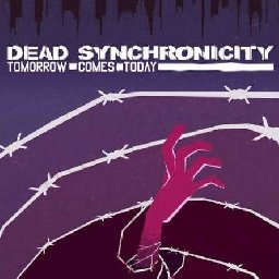 Dead Synchronicity Tomorrow Comes Today PC 18% 折扣 代码