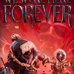 We Were Here Forever PC 12% 折扣 代码