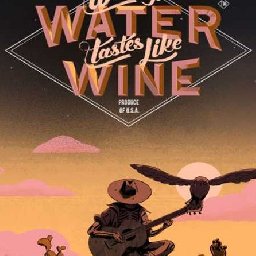 Where the Water Tastes Like Wine PC