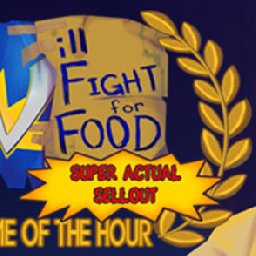 Will Fight for Food Super Actual Sellout Game of the Hour PC 18% 折扣 代码