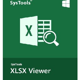 SysTools XLSX Viewer